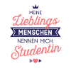 Lieblingsmenschen Studentin Geschenk Spruch