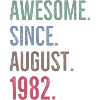 Awesome Since August 1982