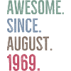 Awesome Since August 1969