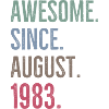 Awesome Since August 1983