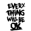 Everything Ok Quotes