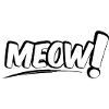 MEOW Miau Cat