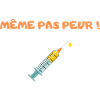 MÊME PAS PEUR