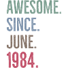 Awesome Since June 1984