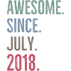 Awesome Since July 2018