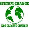 system change not climate change