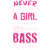 Bass Girl