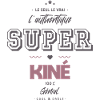 L authentique super kiné