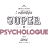 L authentique super psychologue