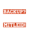 Kein Backup Kein Mitleid Programmierer