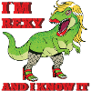 Rexy And I Know It