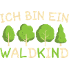 Ich Bin Ein Waldkind