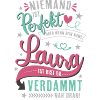 Laura – Namenstag Name Geschenk Spruch