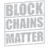 BLOCKCHAINS MATTER!