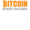 Bitcoin Over Banks