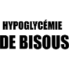 hypoglycémie de bisous