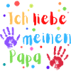 ICH LIEBE MEINEN PAPA