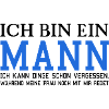 Ich bin ein Mann!