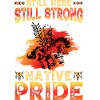 Tais-toi Strong Native Pride