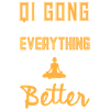 Qi Gong makes everything better