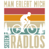 Man erlebt mich selten Radlos