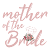 Mother of The Bride Mother's Day