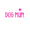 Best dog mum ever