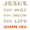 Jesus Way Truth Life John 14:6