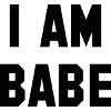 I Am Babe