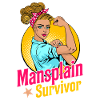 Mansplain Survivor