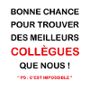 BONNE CHANCE MEILLEURS COLLEGUES