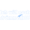 Ich will noch drömmeln!!!