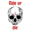 Ride or die