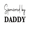 Sponsored By Daddy