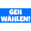 Geh wählen!