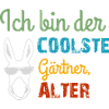 Gärtner Spruch cool