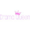 Lettering Slogan Drama Queen