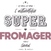 L authentique super fromager