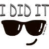 I did it