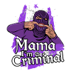 Mama i ́m a Criminal