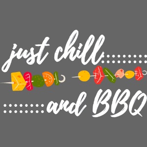 Bara Chill och BBQ - Grilla dagen