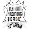 NOT AFRAID