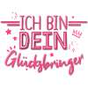 Ich bin Dein Glücksbringer Kleeblatt Glück Spruch