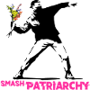 Street Art Graffiti - Smash Patriarchy