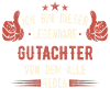 Gutachter Sachverständiger Beruf Spruch Geschenk