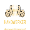 Handwerker Spruch