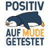 Pinguin Arbeit Beruf faul lustiges Geschenk