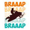 Snowmobile Saying Braaap Snowmobile