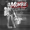 Mombie - The struggle continues