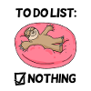 Sloth Relax Lazy funny